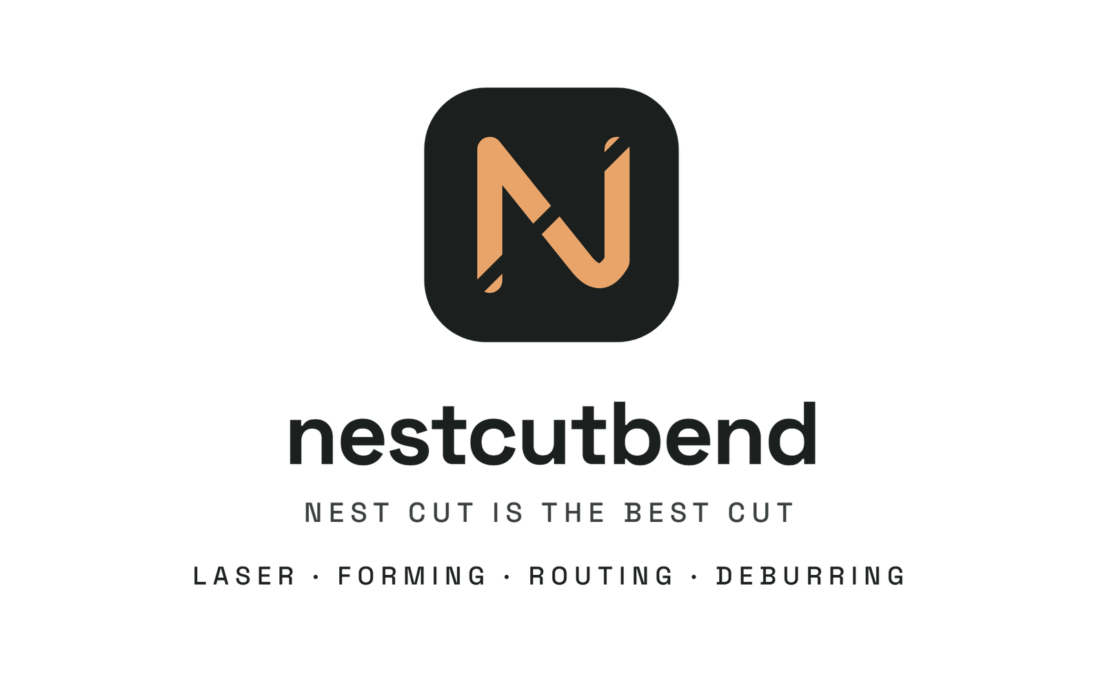 nestcutbend: Nest Cut is the Best Cut. Laser, forming, routing, deburring.